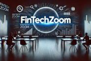 FintechZoom: Revolutionizing the Financial Technology Landscape